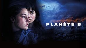 Planète B, Film Science-fiction, Sur CINE+OCS